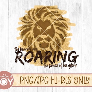 Les cieux rugissent la louange de votre gloire, Lion png, tigre png, Christina Sublimation Design, Religieux PNG Design, Leopard Print