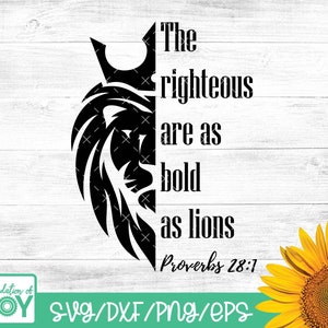Proverbios 28: 1 Los justos son tan audaces como los leones, los malvados huyen, audaces como un león, svg inspirador, imprimible, SVG Gráfico de león