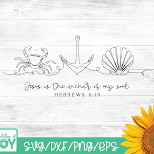 Christian Svg, dessin au trait Jésus PNG, design par sublimation, verset de la Bible d'été, dessin Faith Shirt, ancre de mon âme svg, dessin au trait continu