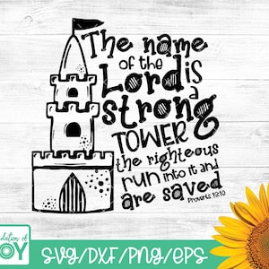 El nombre del Señor es una torre fuerte svg, Castle svg, Christian svg, Bible verse svg, Religious svg, Tshirt cut files