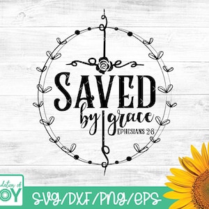 Enregistré par Gace svg, Christian svg, Bible Verse svg, Cross svg, Ephesians, Flower svg, Cricut et Silhouette cut files