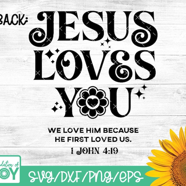 Jesus Loves You svg, Trendy Bible Verse png, Christian Designs, Religious Quote svg, Boho Christian svg, Cricut and Silhouette Cut files