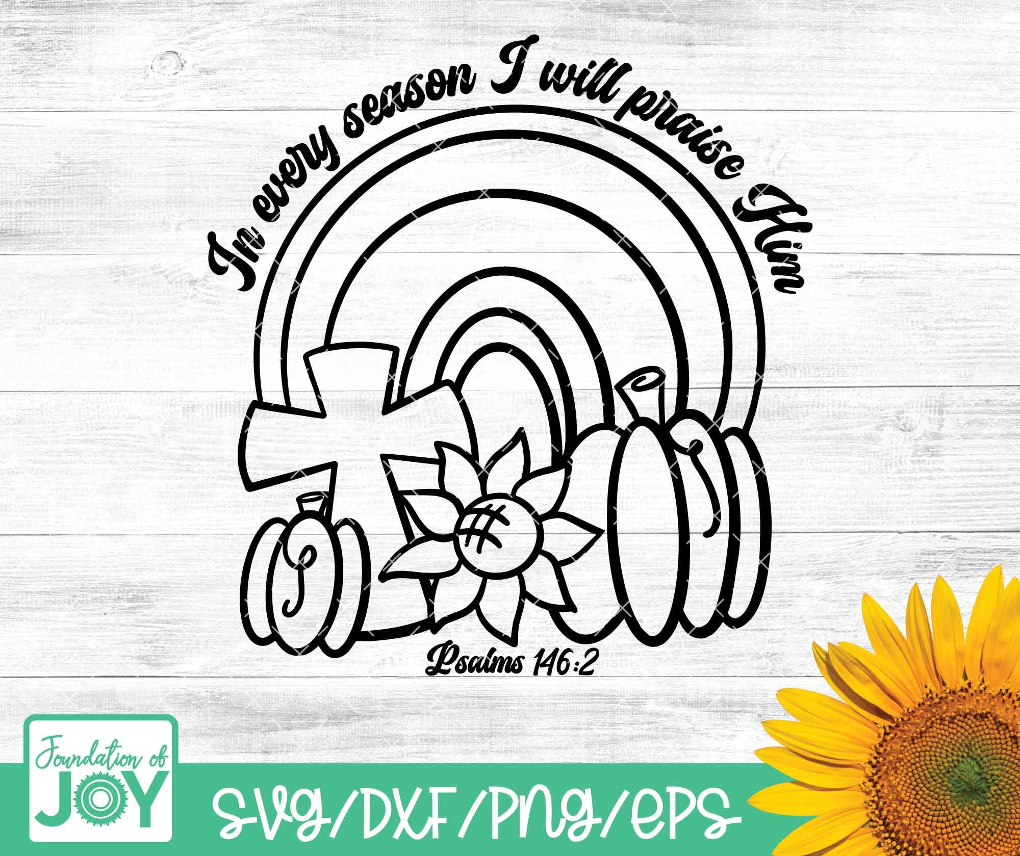 In Every Season Praise Him Svg, Fall Svg, Bible Verse Svg, Christian ...
