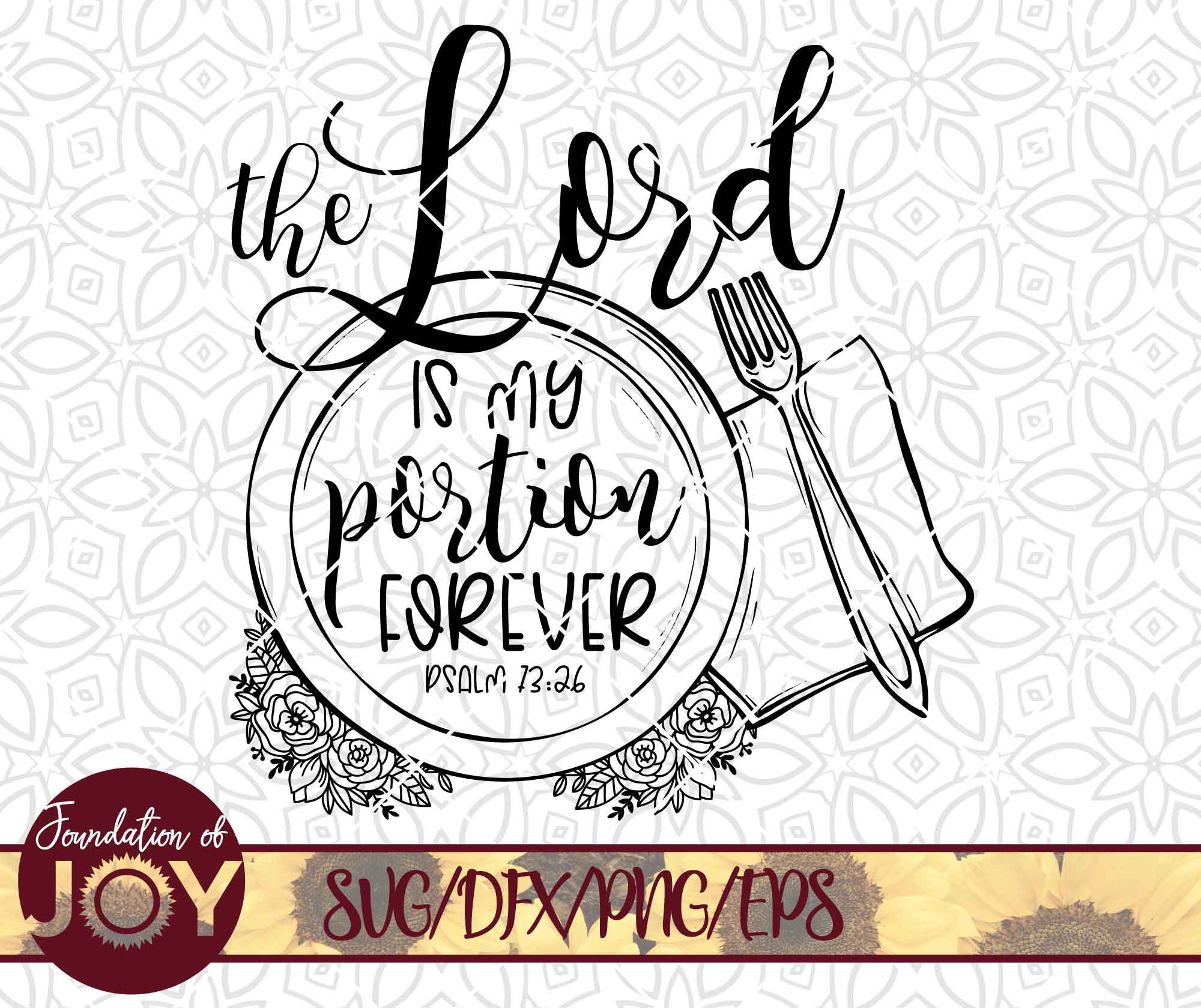 The Lord is my portion forever svg Bible Verse svg Christian Etsy