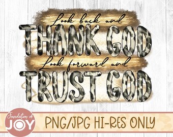 Mira hacia atrás y agradece a Dios png, mira hacia adelante y confía en Dios png, Png religioso, diseños de camisetas cristianas, sublimación de citas bíblicas