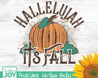 Hallelujah it's Fall Png, Christian Pumpkin png, Religious Fall png, Christian Fall design, Designs Downloads PNG Clipart