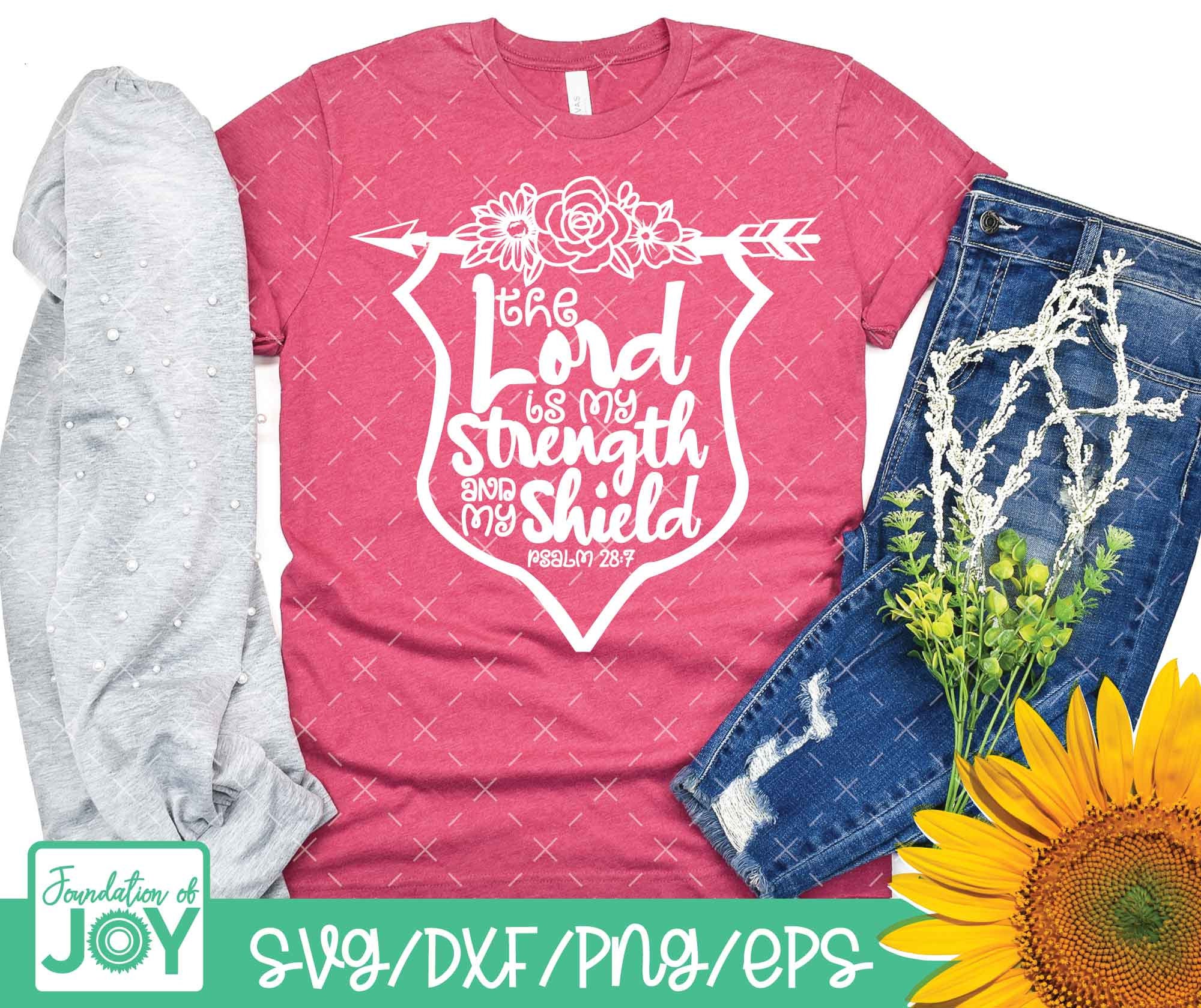 The Lord is My Strength and My Shield Svg, Bible Verse Svg, Christian ...