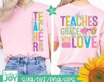 She Teaches With Grace Leads With Love PNG, Christian Teacher Png, Front and Back design, Teacher Bible Verse Png, Sublimation