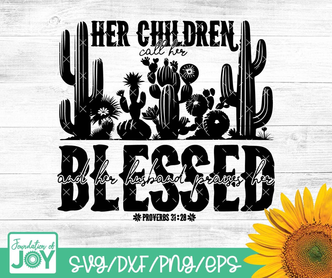 Her Children Call Her Blessed Svg, Mother's Day Png, Christian Country ...