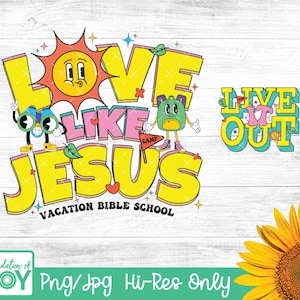 Live it Out png, école biblique de vacances, VBS 2025, t-shirt assorti chrétien, camp religieux, PNG JPG, sublimation, téléchargement numérique