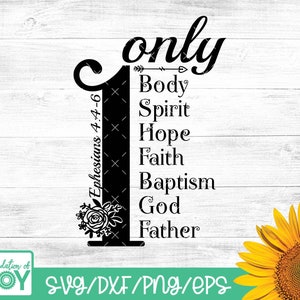 Solo un cuerpo, espíritu, esperanza, fe, bautismo, Dios, Padre svg, Christian svg, Bible verse svg, Farmhouse art, Imprimible png