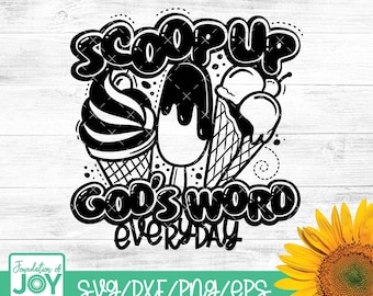 Scoop Up God's Word svg, Christian Kid png, Verano svg, Helado svg, Camiseta religiosa para niños, Descarga digital
