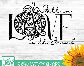 Fall in love with Jesus svg, Autumn svg, Fall svg, Christian fall svg, Religious fall svg, Pumpkins svg, Pumpkin svg, Thanksgiving svg