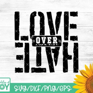Amore sull'odio Svg, Stampe digitali, Citazione positiva Svg, Diffondi amore Svg, Amore per se stessi Svg, Inspirational Svg, Silhouette, File tagliati Svg