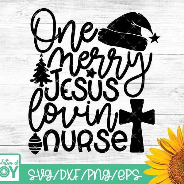One Merry Jesus lovin nurse, Christian Christmas svg, Christmas nurse svg, Christmas medical svg, Nurse svg, Cricut and SIlhouette cut files