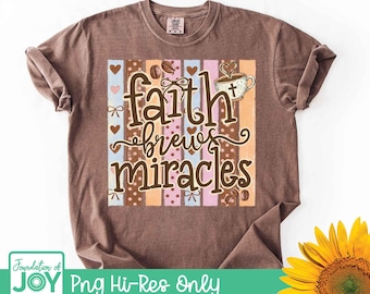 Café Faith Brews Miracles PNG, Diseño de sublimación cristiana PNG, Coqueta de café PNG, Rayas de café PNG, Lazo religioso PNG, Jesús de moda