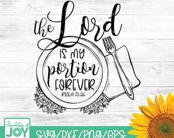 May include: Black and white graphic design with a plate, fork, and napkin. The text reads "The Lord is my portion forever, Psalm 73:26".