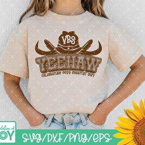 Yeehaw Svg, Vacation Bible School Svg, VBS 2025, Celebrating God's