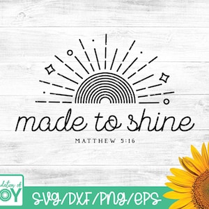 Gemaakt om te schitteren Svg, christelijke Svg, Jezus inspirerende Svg, Mindfulness Quote Svg, Truth Reminder Svg, inspirerende Svg, religieuze Svg, geloof