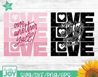 Love One Another Y'all shirt svg file, Faith design png, Christian Bible verse Sublimation Digital download Valentine day shirt png
