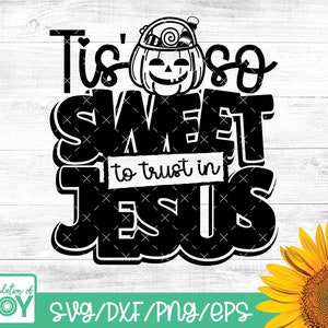 Het is zo lief om te vertrouwen in Jezus SVG, Kids Halloween SVG, Childs Halloween SVG, Halloween SVG, Halloween Candy, Cricut en silhouet bestanden
