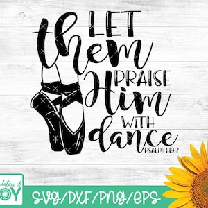 Lascia che lo lodi con la danza in formato svg, versetto della Bibbia in formato svg, cristiano in formato svg, religioso in formato svg, balletto in formato svg, balletto in formato svg