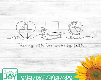 Teaching with love guided by grace, Monoline Art svg, Christian Minimalist art, Religious Teacher svg, Back to School png, Teacher png