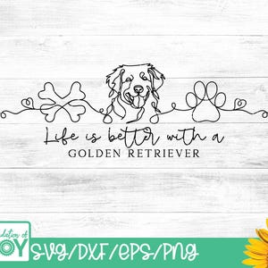 Op de afbeelding: Een zwarte lijntekening op een witte houten achtergrond toont een Golden Retriever, een hondenbot en een pootafdruk. De tekst luidt "Life is better with a Golden Retriever". De afbeelding bevat ook de tekst "SVG/DXF/EPS/PNG" en een logo.