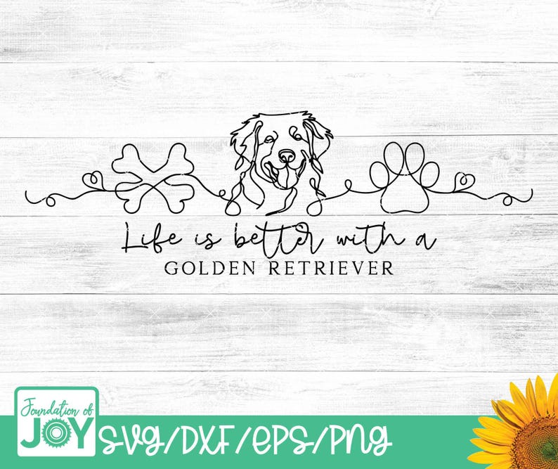 Op de afbeelding: Een zwarte lijntekening op een witte houten achtergrond toont een Golden Retriever, een hondenbot en een pootafdruk. De tekst luidt "Life is better with a Golden Retriever". De afbeelding bevat ook de tekst "SVG/DXF/EPS/PNG" en een logo.