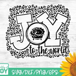 Joy to the World svg, Christmas leopard print svg, Baby Jesus svg, Nativity svg, Christian Christmas svg, Religious Christmas svg