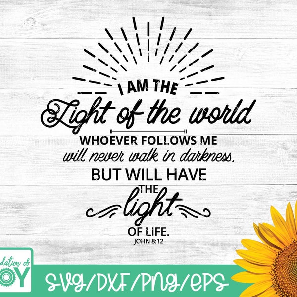 I am the light of the world, Bible verse svg, Christian svg, Verse svg, Religious svg