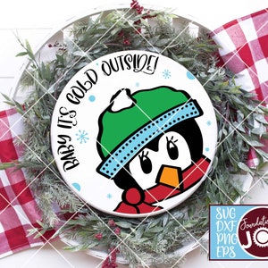 Het Teken van de Winter Welkom, het teken van de Deur van de Pinguïn, Baby het is koud buiten svg, Pinguïn svg, de deurteken van Kerstmis, De Pinguïn svg van Kerstmis, Svg en Dxf