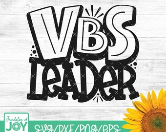 VBS Leader svg, Vacation Bible School svg, Church Camp svg, VBS shirt svg, Bible School Group Shirt, Church Teacher Shirt, Family VBS Shirt