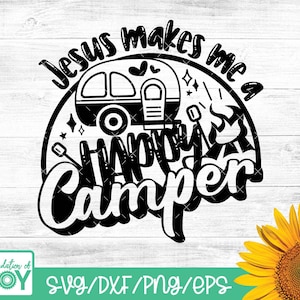 Jesús me hace un campista feliz, camiseta gráfica de camping, camping religioso svg, camiseta de campamento cristiano, ropa inspirada en la fe, Christian Rv svg
