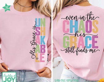 Chaos Unshakable Grace SVG, Christian Faith Shirt Design, Retro Colorful Grace PNG, Inspirational Religious SVG, Faith Over Fear Cut File