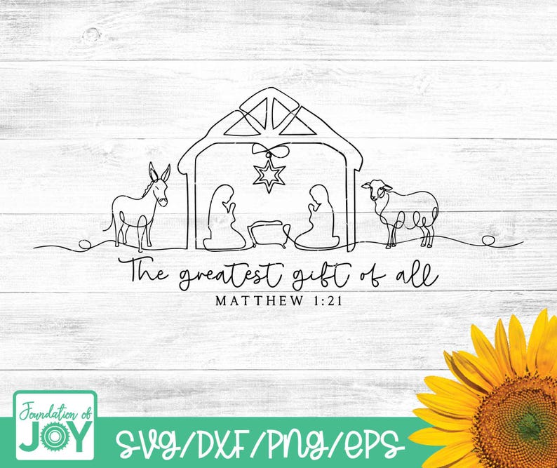May include: A black and white line drawing of a nativity scene with the text "The greatest gift of all" and "Matthew 1:21". The image includes a stable, star, donkey, sheep, and figures. The bottom right corner features a sunflower.