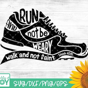 Rennen en niet moe lopen en niet flauwvallen svg, Bible Verse svg, Religieuze svg, Finish the Race svg, Tennisschoen svg, Running svg