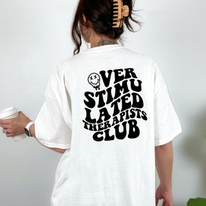 Overstimulated Therapists Club Tee, Retro Smiley