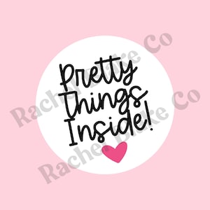 Pretty Things Inside Round Sticker PNG | Packaging Sticker, Small Business Stickers, Thank You Stickers, Happy Mail Sticker Download