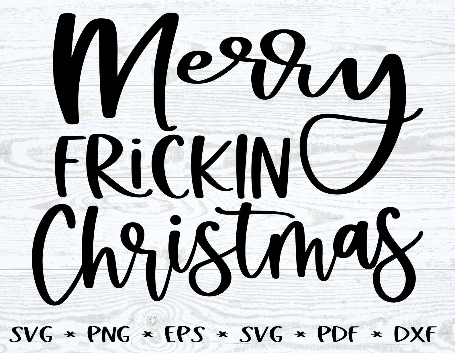 Merry Frickin Christmas 