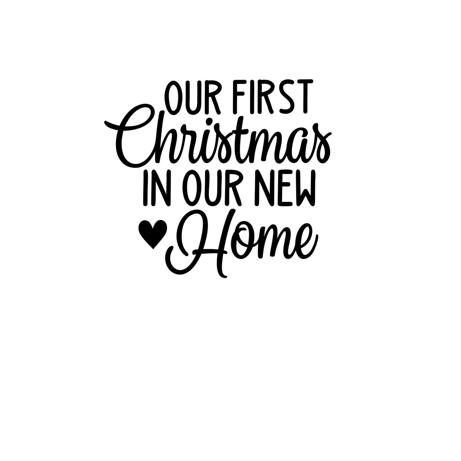 Our first christmas in our new home SVG CUTTING FILE ideal for  Etsy