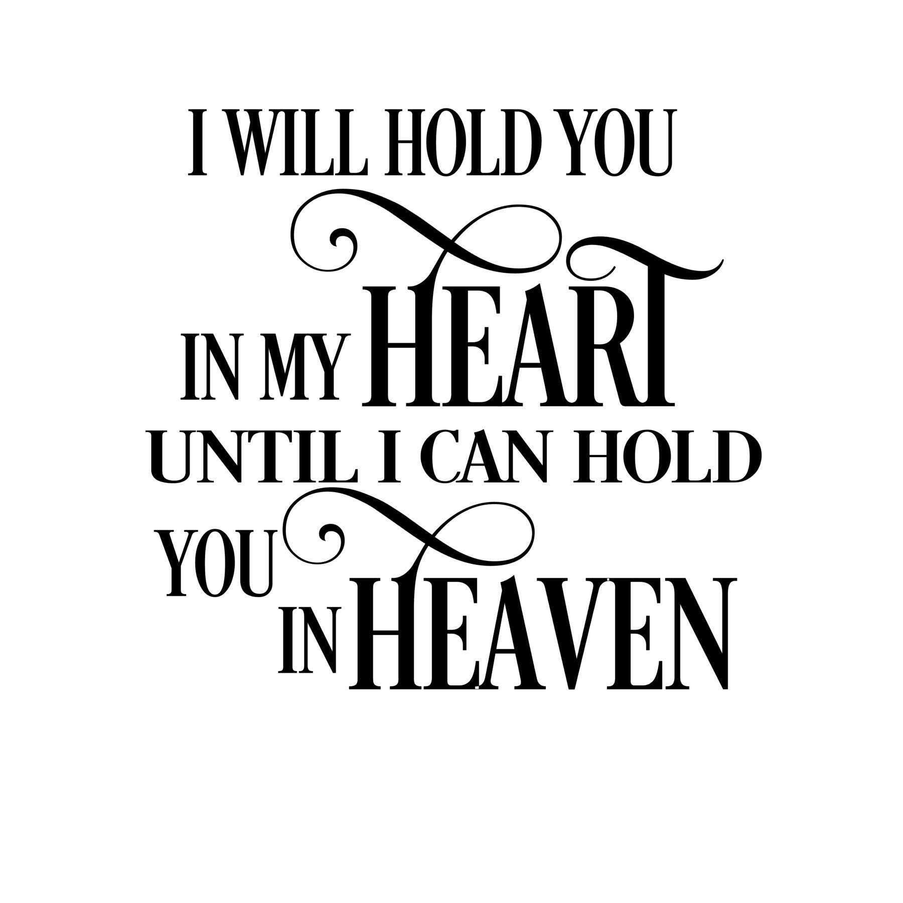 I Hold The Heart Of A Tyrant I Will Hold You in My Heart Until I Can Hold You in Heaven SVG - Etsy