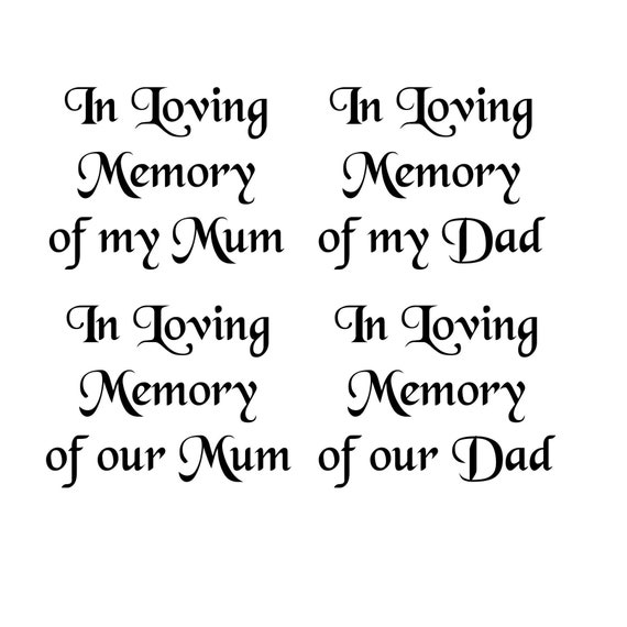 In Loving Memory Svg Cut Files My Mum Our Mum My Dad Our Dad Etsy