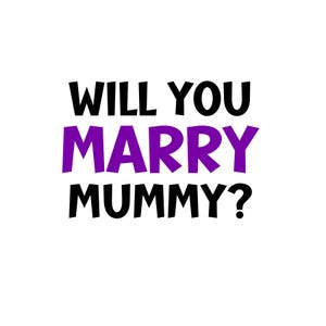 Wil je met mama trouwen SVG-bestand knippen