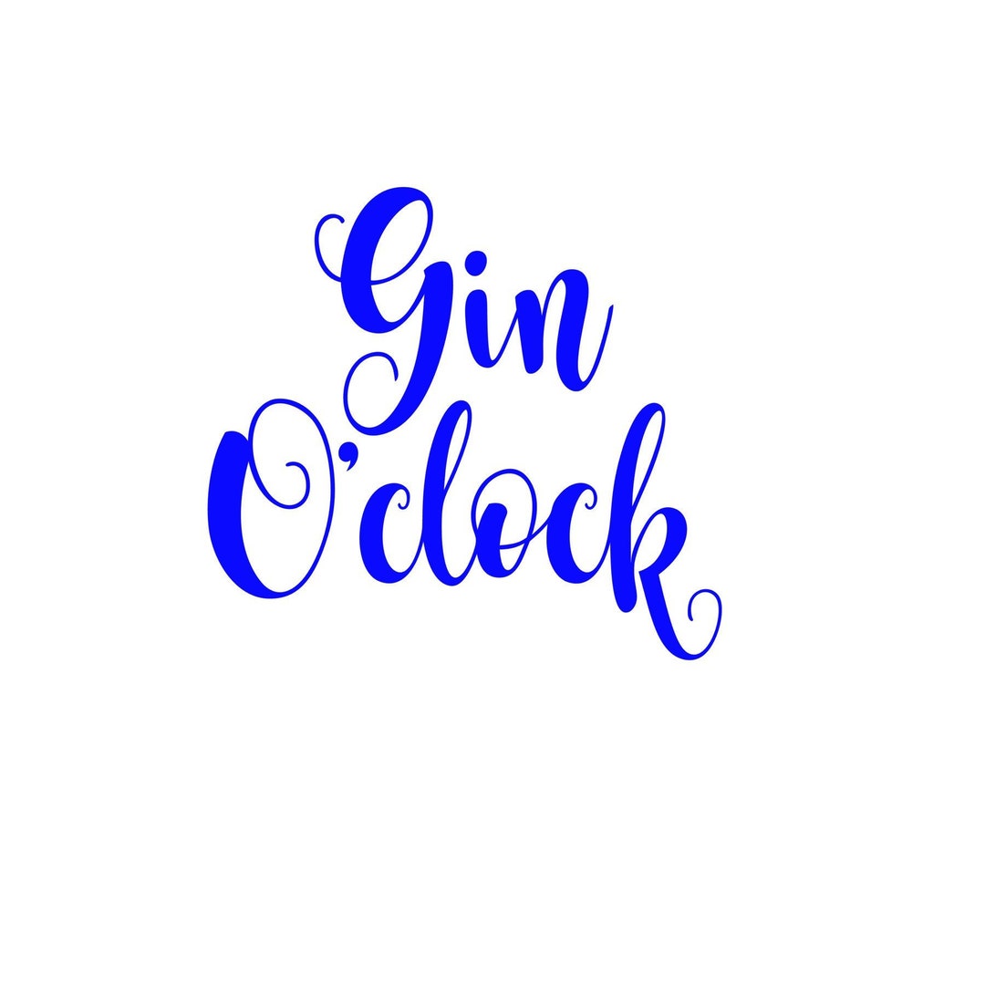 Gin O'clock SVG CUTTING FILE Digital Download Etsy