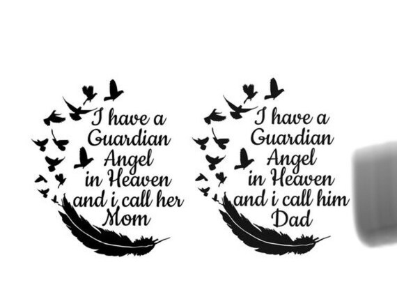 I Have A Guardian Angel In Heaven And I Call Him Her Dad Mom Etsy