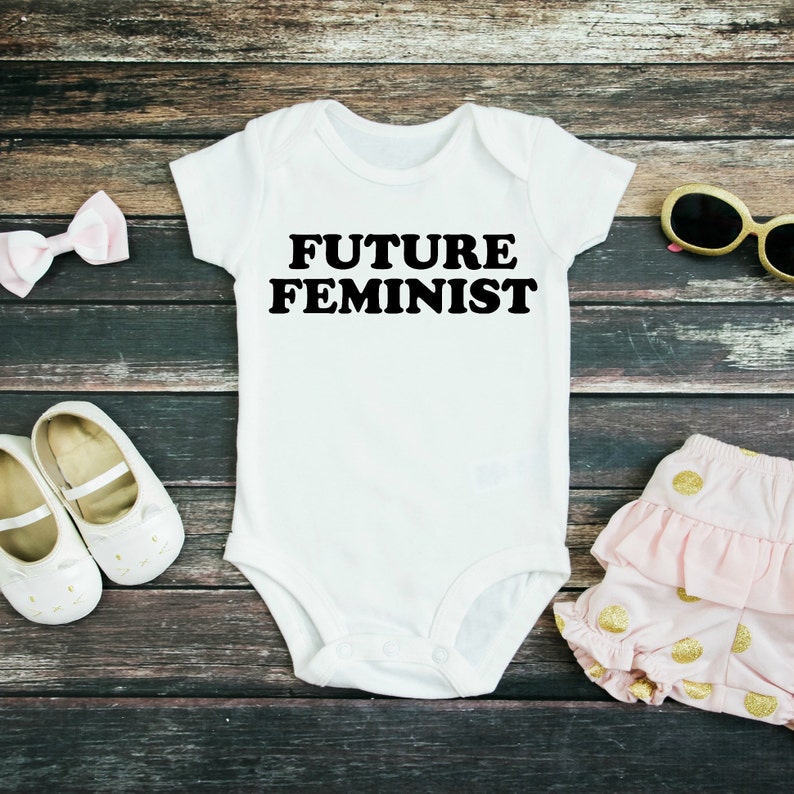 Future Feminist Baby Bodysuit or Youth T Shirt