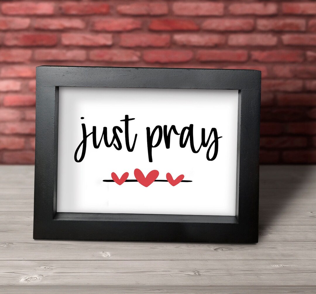 Just Pray Sign, Pray Sign, Christian Sign, Pray Wood Sign, Faith Sign