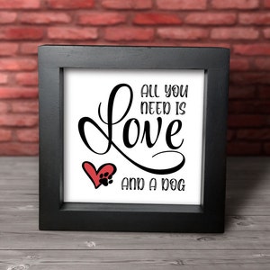 Dog Sign, Love Dog Sign, Love and Dog, Dog Wood Sign, Small Dog Sign, Tiered Tray Sign, Dog Tiered Tray Sign Small Sign, Framed Sign
