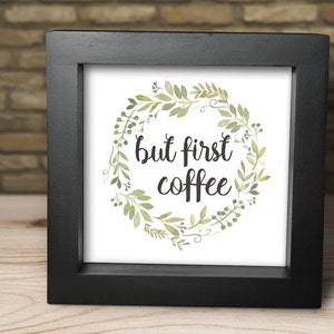 Wood Sign, Coffee Sign, Coffee Bar Sign, Tiered Tray Sign, Wood Framed Sign, Small Sign, Table Sign, Shelf Sitter, Tiered Tray Coffee Sign